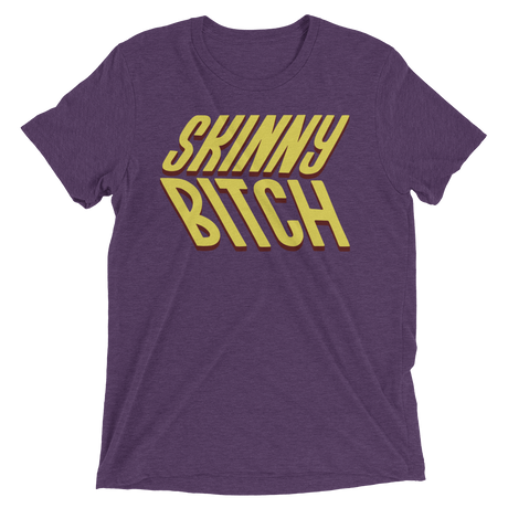 Skinny Bitch (Triblend)-Triblend T-Shirt-Swish Embassy