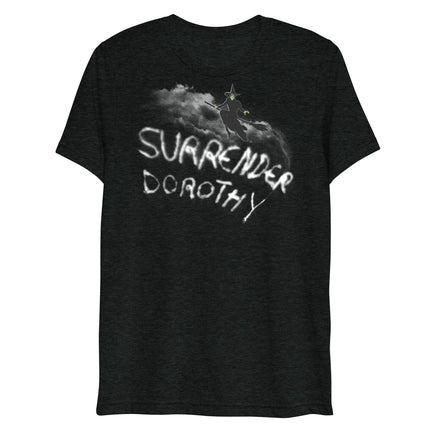 Surrender Dorothy (Triblend)-Triblend T-Shirt-Swish Embassy