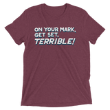 Terrible (Triblend)-Triblend T-Shirt-Swish Embassy