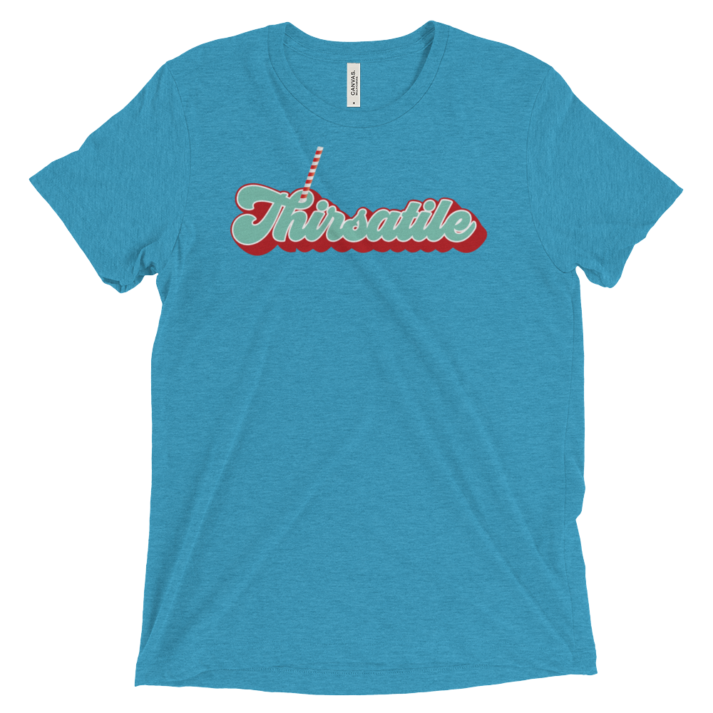 Thirsatile (Triblend)-Triblend T-Shirt-Swish Embassy