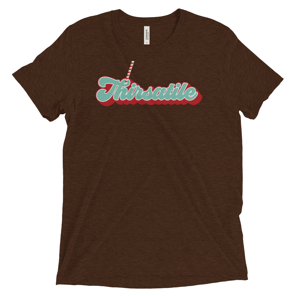 Thirsatile (Triblend)-Triblend T-Shirt-Swish Embassy