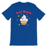 Tres Butch (Original Tee as seen on Great British Bake Off)-T-Shirts-Swish Embassy