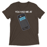 You Had Me At Sup (Triblend)-Triblend T-Shirt-Swish Embassy