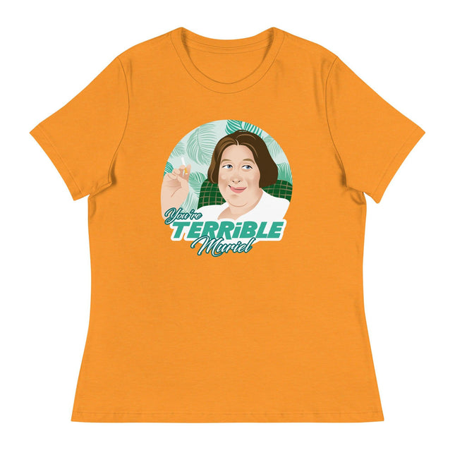 You're Terrible Muriel (Women's Relaxed T-Shirt)-Women's T-Shirts-Swish Embassy