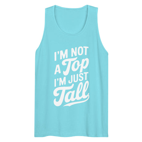 I'm Not a Top (Tank Top) - Pacific Blue