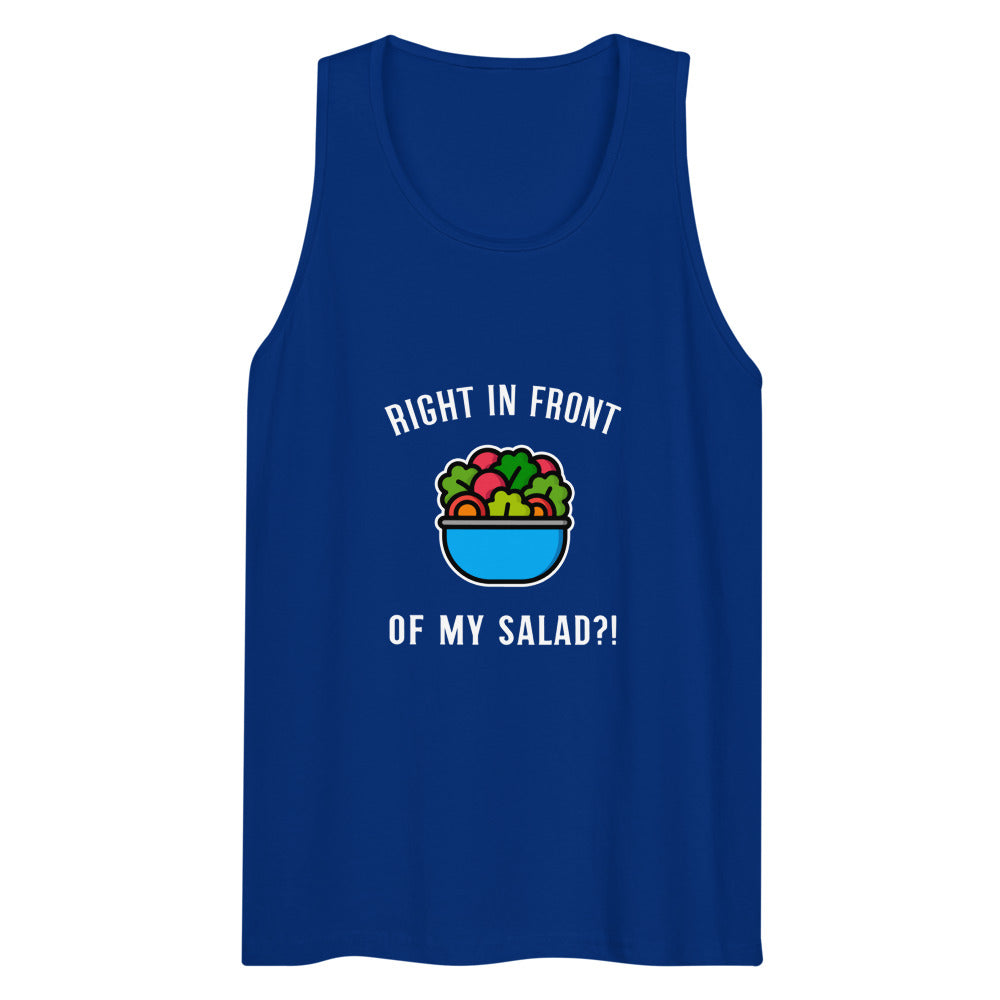 Right in Front of my Salad? (Tank Top) - Team Royal
