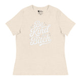 Be Kind of a B*tch (Women's Relaxed T-Shirt)-Women's T-Shirts-Swish Embassy