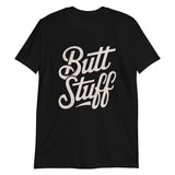 Butt Stuff-T-Shirts-Swish Embassy