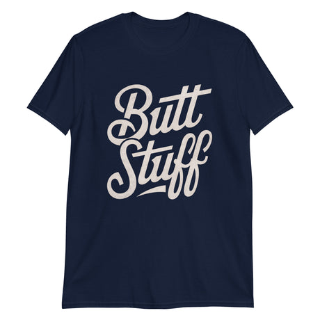 Butt Stuff-T-Shirts-Swish Embassy