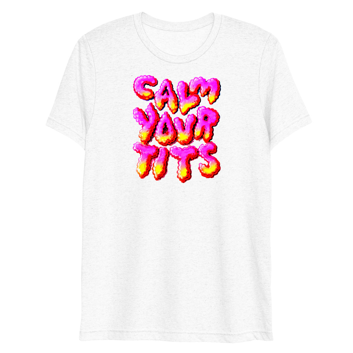 Calm Your T*ts (Triblend)-Triblend T-Shirt-Swish Embassy