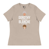 Dorothy in the Streets, Blanche in the Sheets (Women's Relaxed T-Shirt)-Women's T-Shirts-Swish Embassy