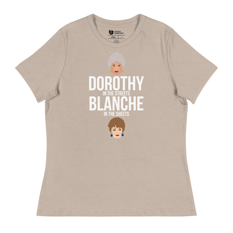 Dorothy in the Streets, Blanche in the Sheets (Women's Relaxed T-Shirt)-Women's T-Shirts-Swish Embassy