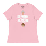 Dorothy in the Streets, Blanche in the Sheets (Women's Relaxed T-Shirt)-Women's T-Shirts-Swish Embassy