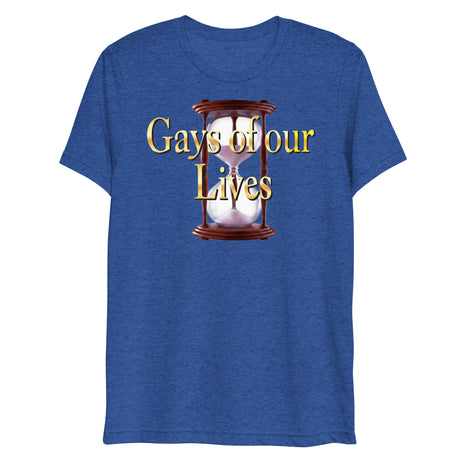 Gays of our Lives (Triblend)-Triblend T-Shirt-Swish Embassy