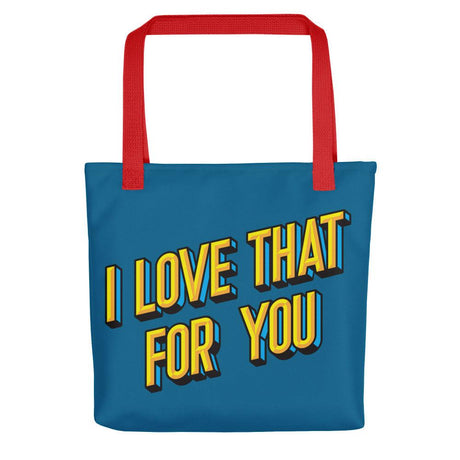 I Love that for you (Tote bag)-Bags-Swish Embassy