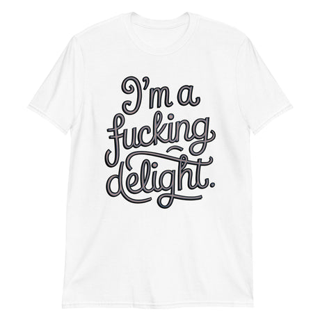 I'm a F*cking Delight-T-Shirts-Swish Embassy