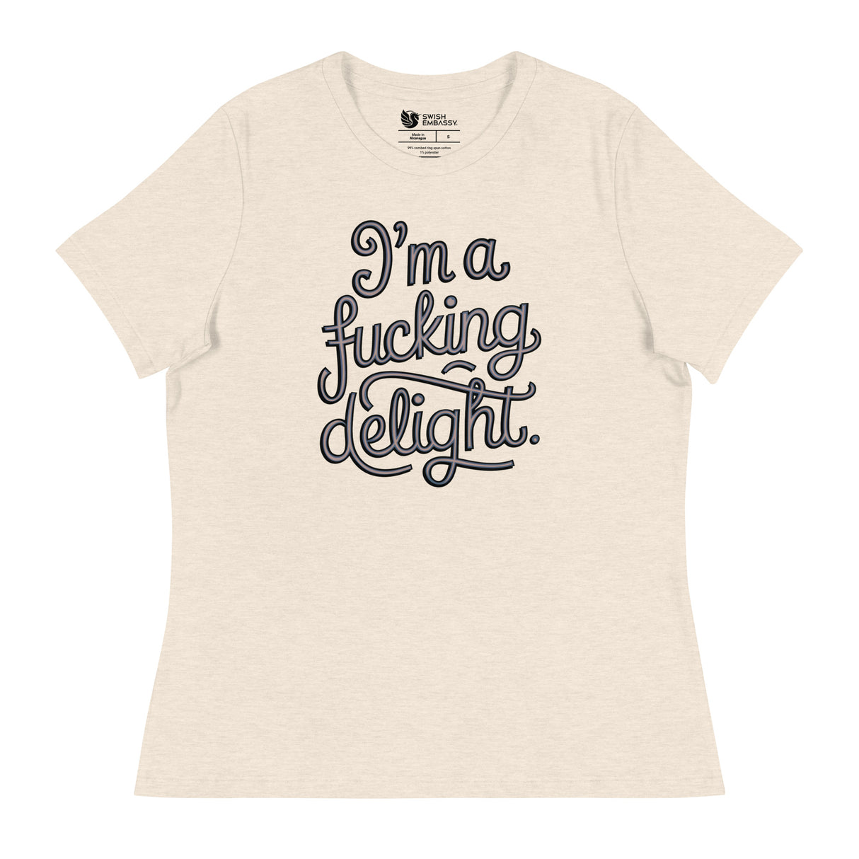 I'm a F*cking Delight (Women's Relaxed T-Shirt)-Women's T-Shirts-Swish Embassy