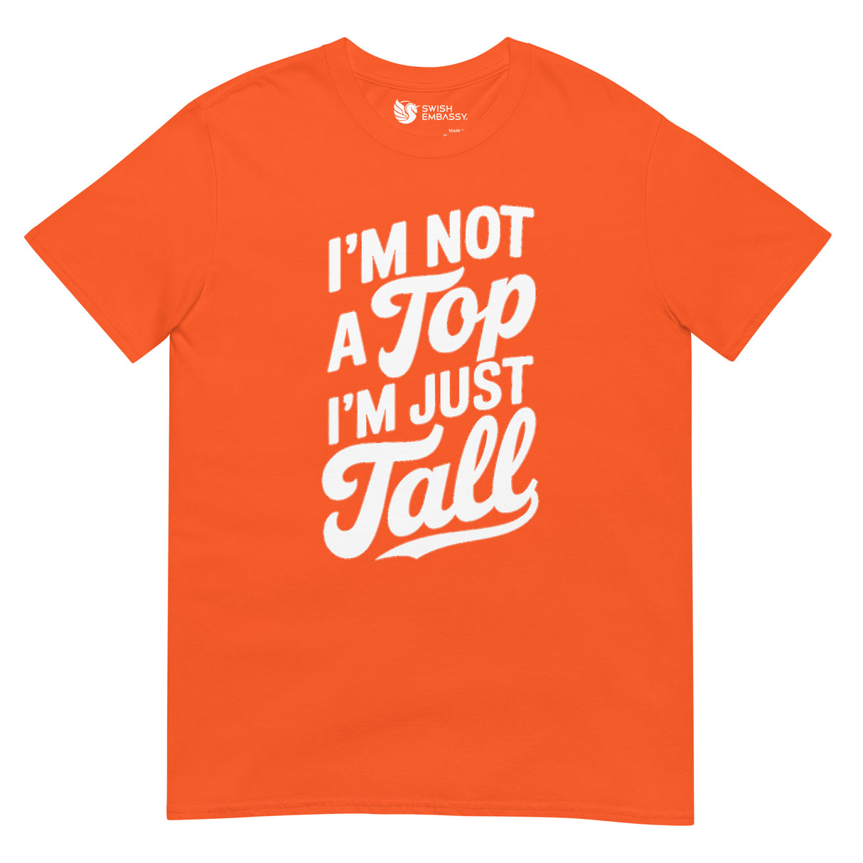 I'm Not a Top-T-Shirts-Swish Embassy