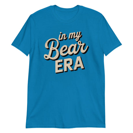 In My Bear Era-T-Shirts-Swish Embassy