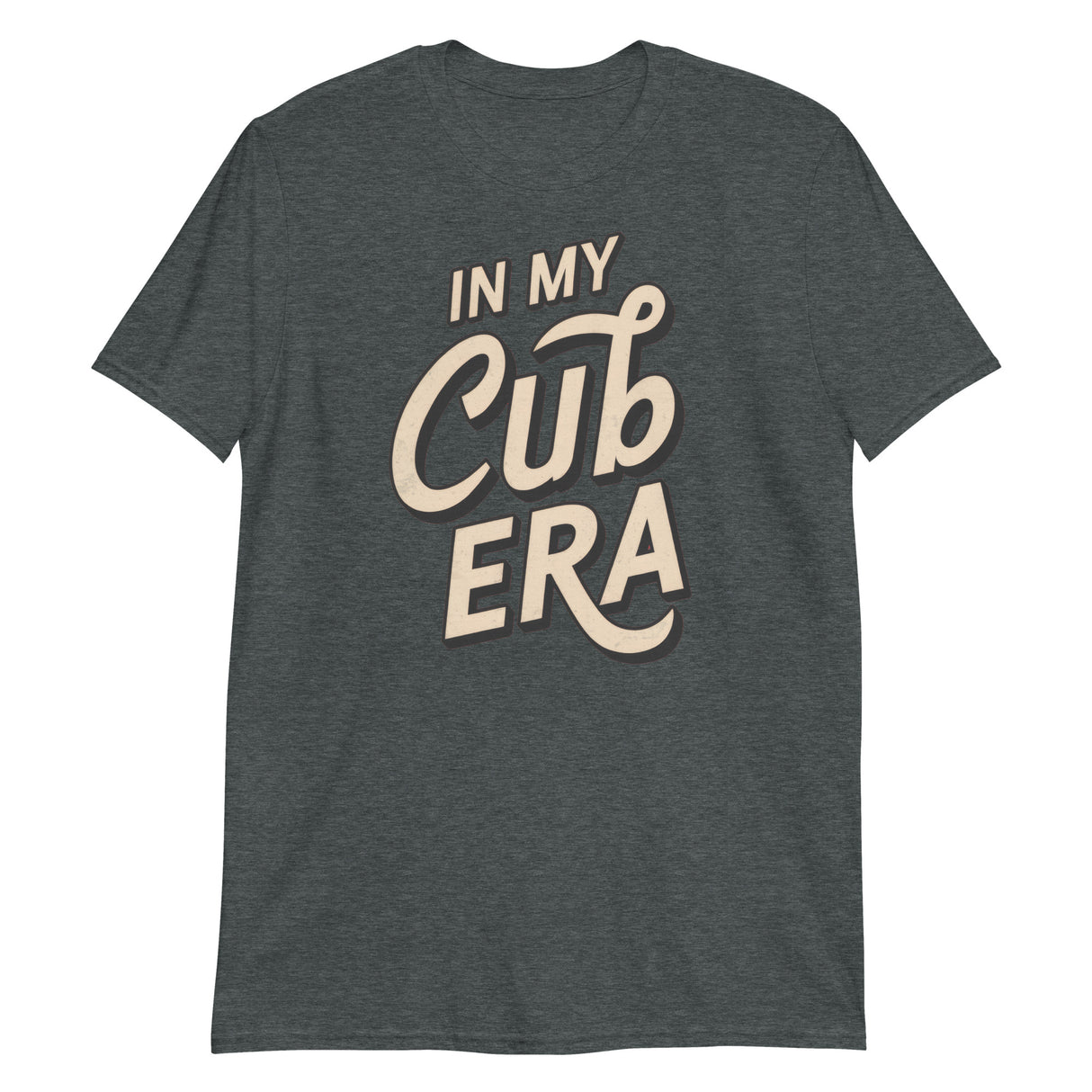 In My Cub Era-T-Shirts-Swish Embassy
