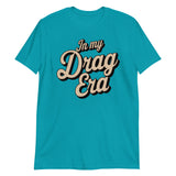 In My Drag Era-T-Shirts-Swish Embassy