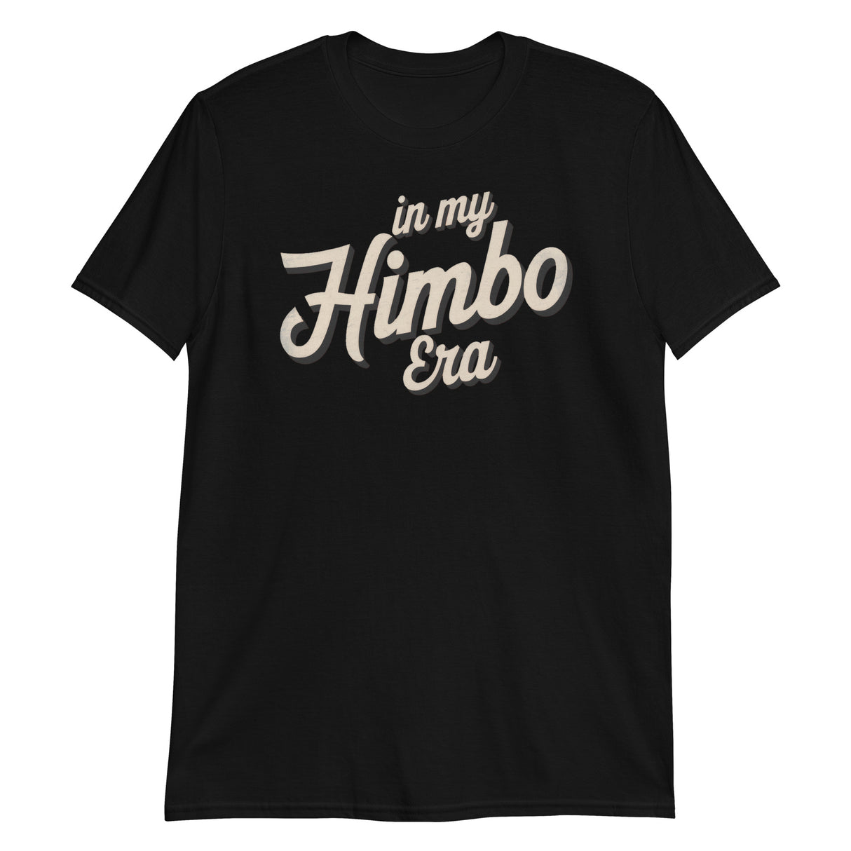 In My Himbo Era-T-Shirts-Swish Embassy
