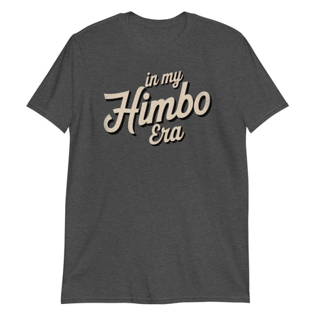 In My Himbo Era-T-Shirts-Swish Embassy