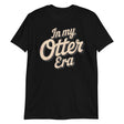 In My Otter Era-T-Shirts-Swish Embassy