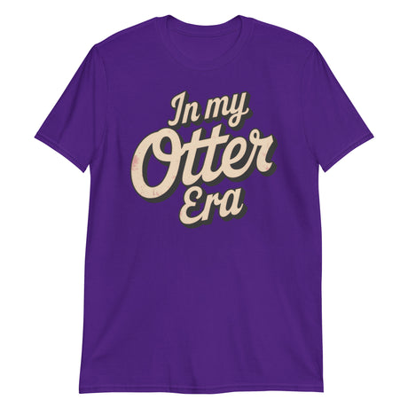 In My Otter Era-T-Shirts-Swish Embassy