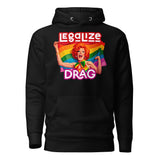 Legalize Drag (Hoodie)-Hoodie-Swish Embassy