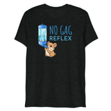 No Gag Reflex (Triblend)-Triblend T-Shirt-Swish Embassy
