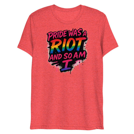 Pride Was a Riot (Triblend)-Triblend T-Shirt-Swish Embassy