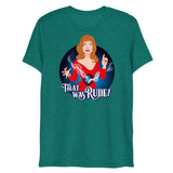 That Was Rude (Triblend)-Triblend T-Shirt-Swish Embassy