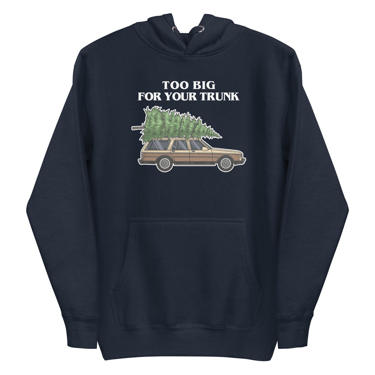 Too Big For Your Trunk (Hoodie)-Christmas Hoodies-Swish Embassy
