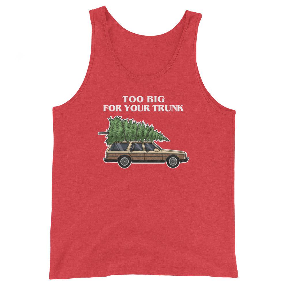 Too Big for Your Trunk (Tank Top)-Christmas Tank Tops-Swish Embassy