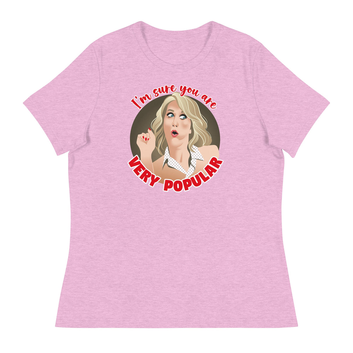 Very Popular (Women's Relaxed T-Shirt)-Women's T-Shirts-Swish Embassy