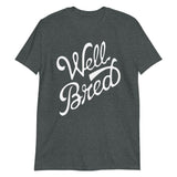 Well Bred-T-Shirts-Swish Embassy