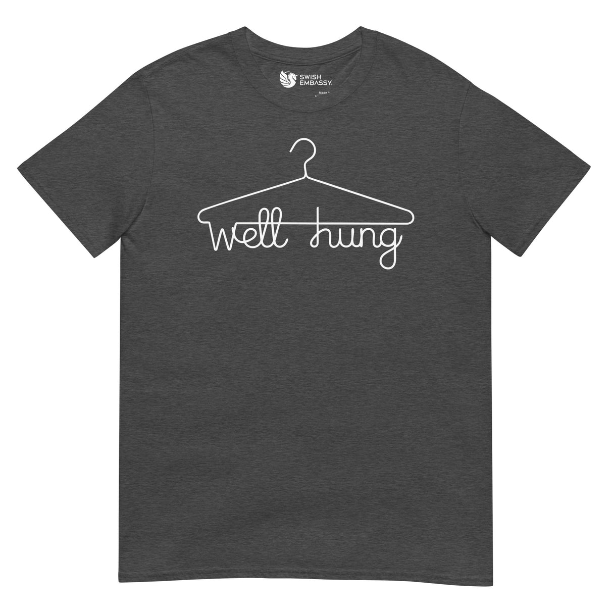 Well Hung-T-Shirts-Swish Embassy