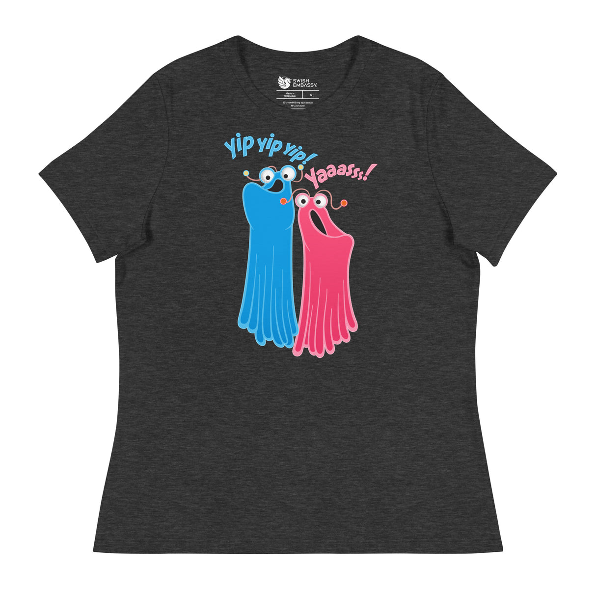 Yip Yip Yasss (Women's Relaxed T-Shirt)-Women's T-Shirts-Swish Embassy