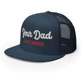 Your Dad is my Cardio (Headwear)-Headwear-Swish Embassy