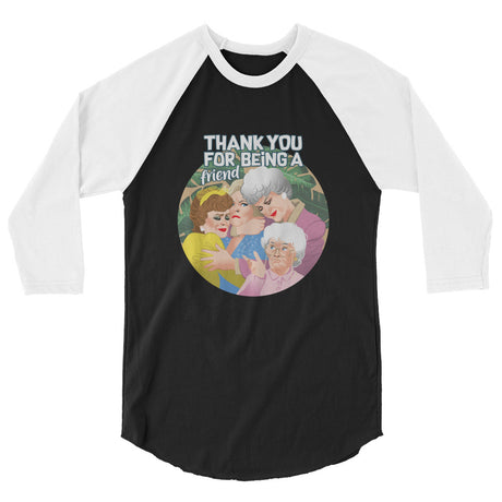 Thank You for Being a Friend (Raglan) - Black/White