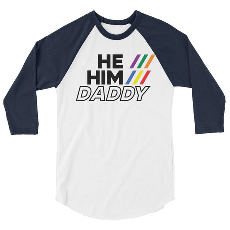 He/Him/Daddy (Raglan) - White/Navy