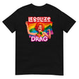 Legalize Drag (Daily Dozen) - Black