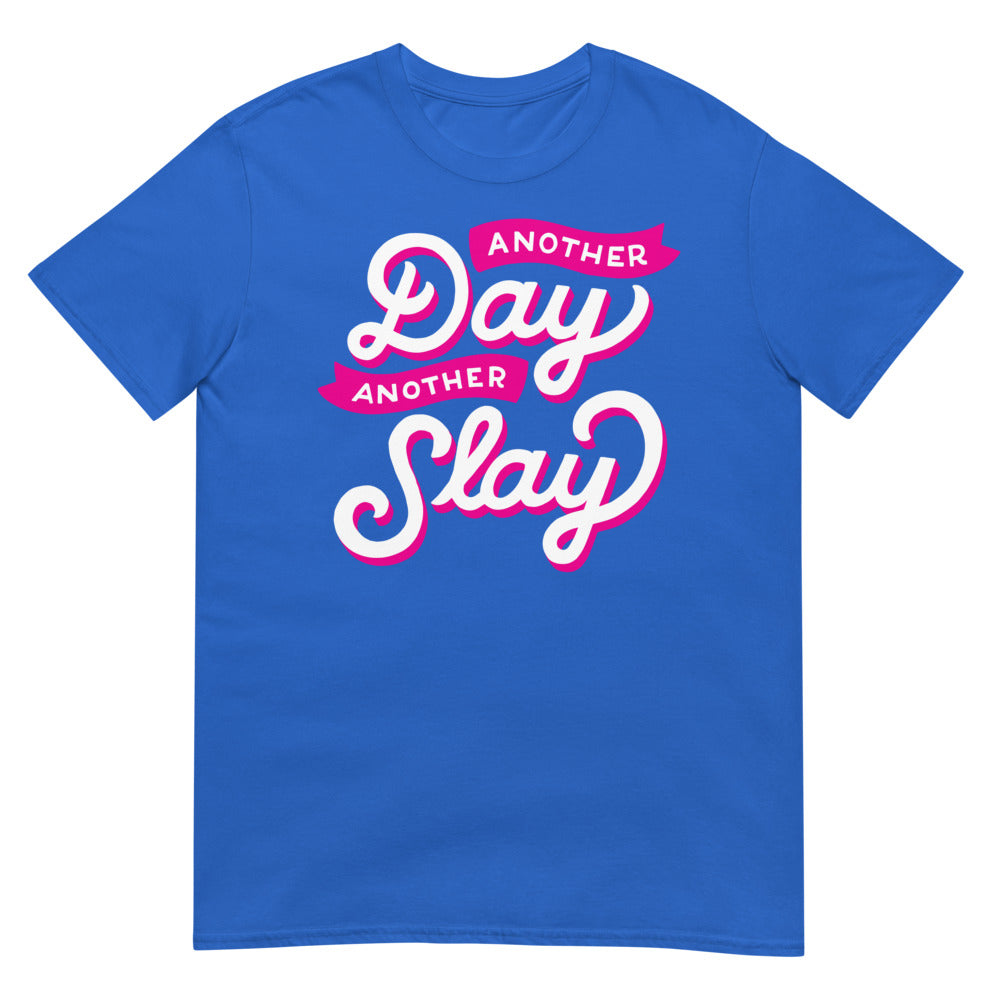 Another Day Another Slay (Daily Dozen) - Royal