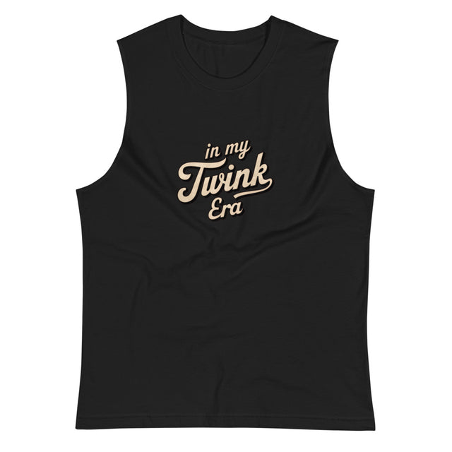 In My Twink Era (Muscle Shirt) - Black