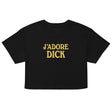 J'Adore Dick (Crop Top) - Black