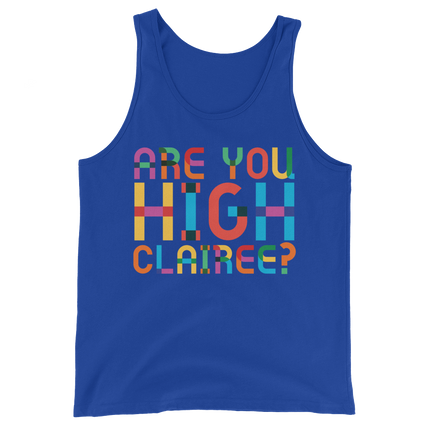 Are You High Clairee? (Tank Top)-Tank Top-Swish Embassy
