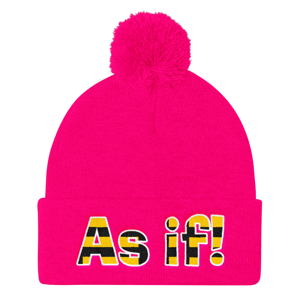 As If! (Beanie)-Beanie-Swish Embassy