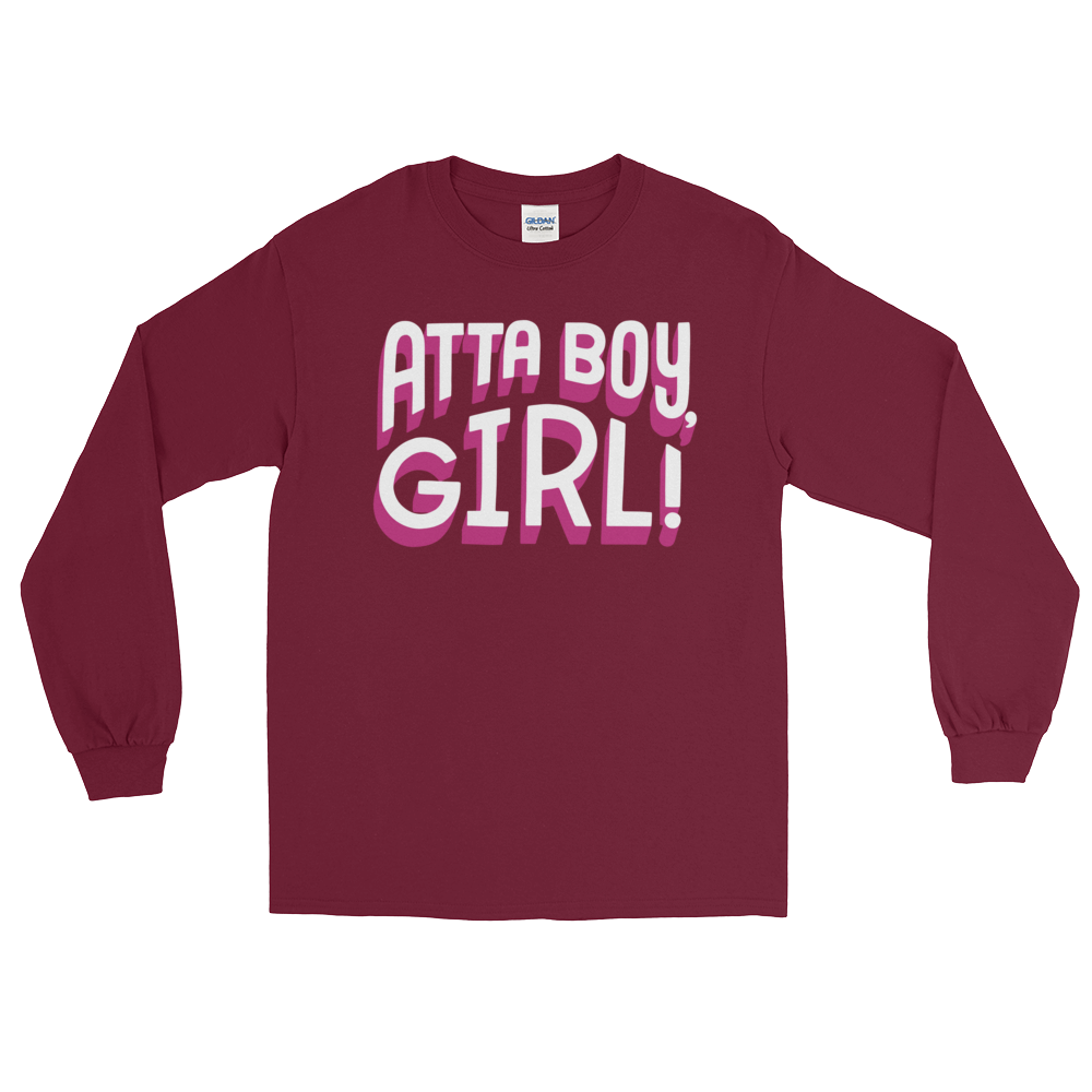 Atta Boy Girl! (Long Sleeve)-Long Sleeve-Swish Embassy