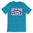 Atta Boy Girl!-T-Shirts-Swish Embassy